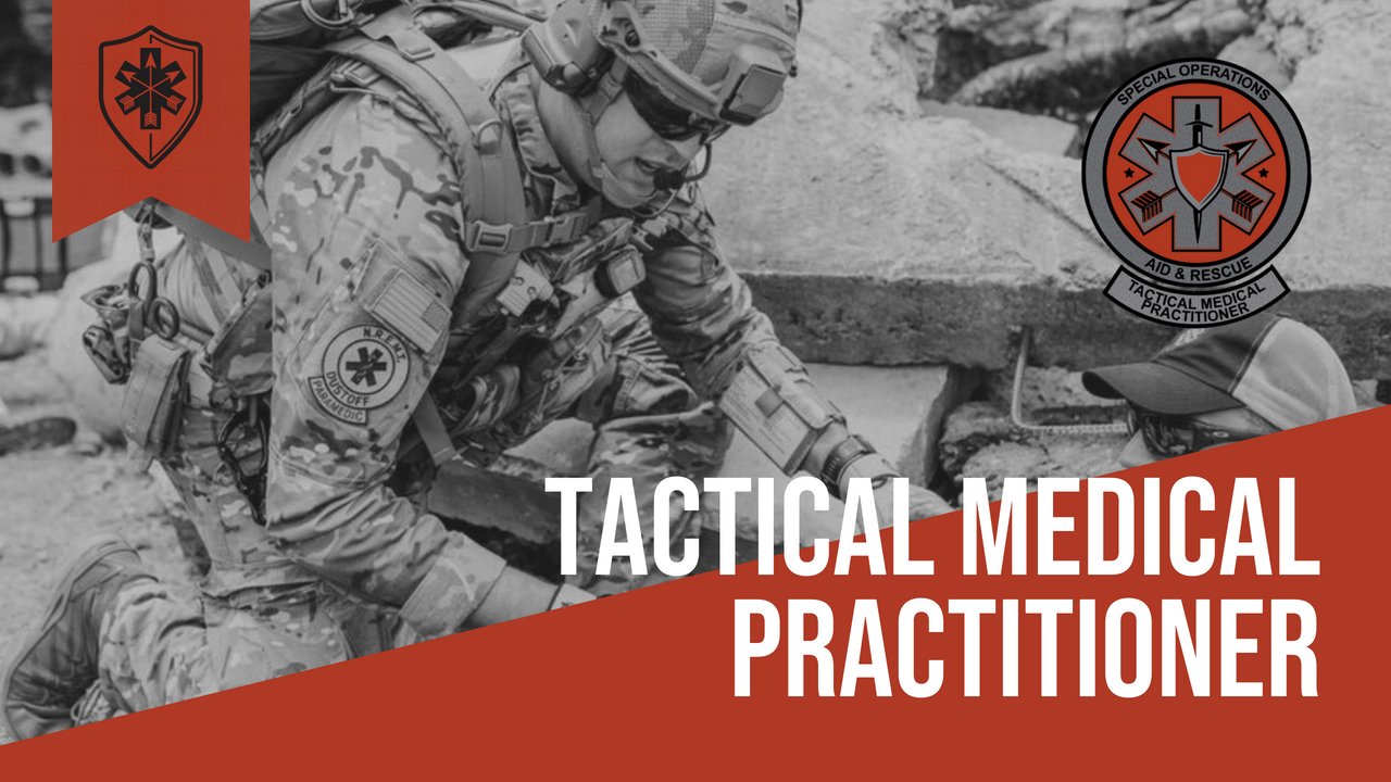 Tactical Medical Practitioner (TMP)- Student - SOARescue
