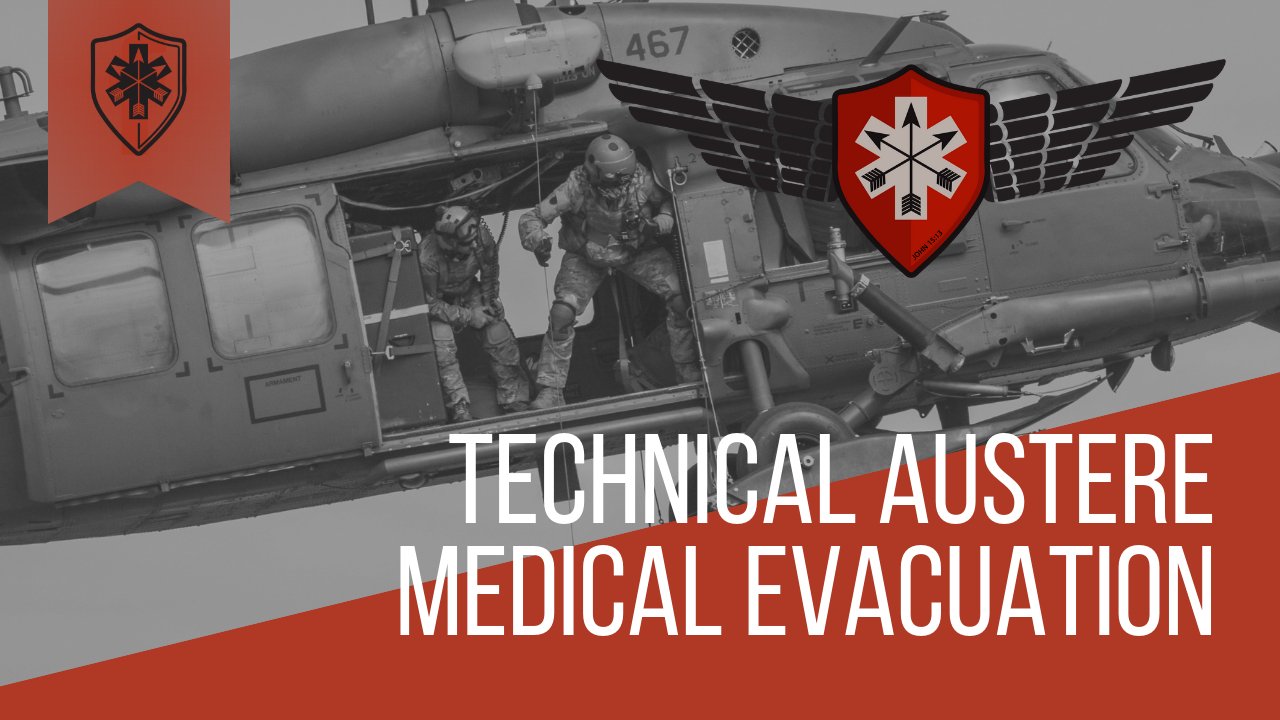 Technical Austere Medical Evacuation- Student - SOARescue